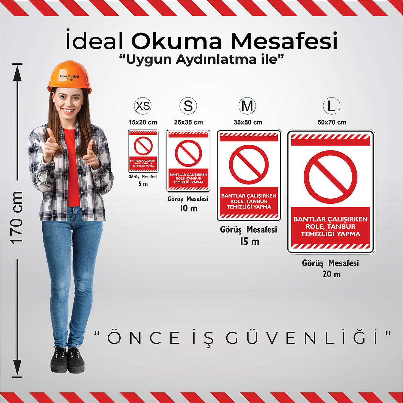 Yasaklayıcı Levhalar - İsg Tabelam - Kimsenin Kazaya