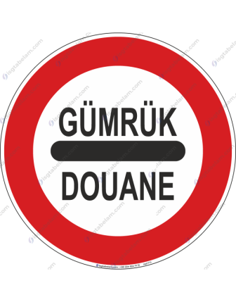 Gümrük Durmadan Geçmek Yasaktır