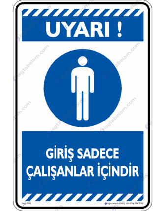 Giriş Sadece Çalışanlar İçindir