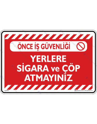 Yerlere Sigara ve Çöp Atmayınız