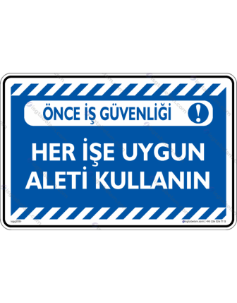 Her işe Uygun Aleti Kullanın
