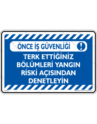 Terk Ettiğiniz Alanları Yangın Riskine Karşı Denetleyin