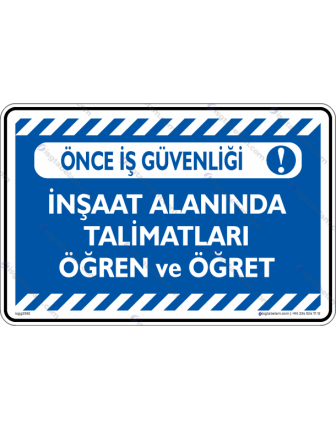 İnşaat Alanında Kullanma Talimatlarını Öğren ve Öğret