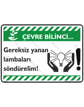 Gereksiz Yanan Lambaları Söndürelim