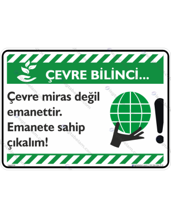 Çevre Miras Değil Emanettir Emanete Sahip Çıkalım