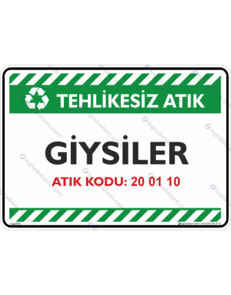 Giysiler Atık Kodu: 20 01 10