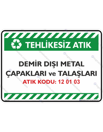 Demir Dışı Metal Çapakları ve Talaşları Atık Kodu: 12 01 02