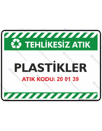 Plastikler Atık Kodu: 20 01 39