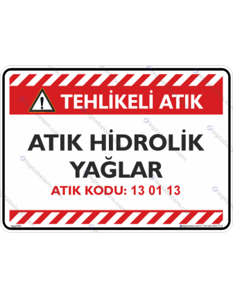 Atık Hidrolik Yağlar Atık Kodu: 13 01 13