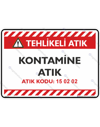 Kontamine Atık Atık Kodu: 15 02 02