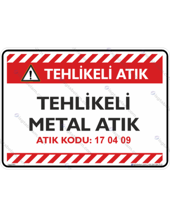 Tehlikeli Metal Atık Atık Kodu: 17 04 09