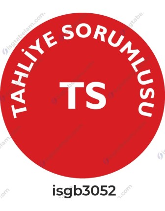 Tahliye Sorumlusu (TS)