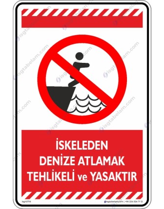 İskeleden Denize Atlamak Tehlikeli ve Yasaktır