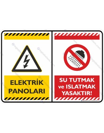 Elektrik Panoları - Su Tutmak ve Islatmak Yasaktır