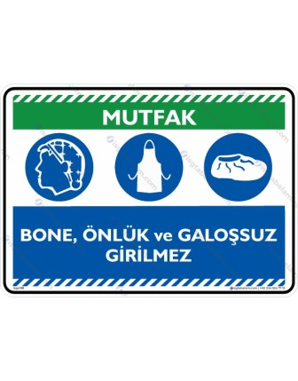 mutfak! Bone, Önlük ve Galoşsuz Girilmez