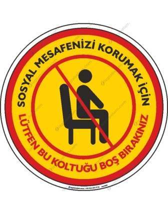 Sosyal Mesafenizi Korumak İçin Bu Koltuğu Boş Bırakın