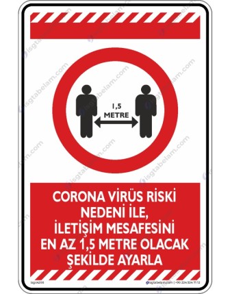 Korona Virüs Riski Nedeni ile İletişim Mesafesini 1,5 mt. Olacak Şekilde Ayarla