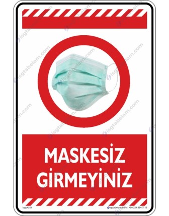 Maskesiz Girmeyiniz