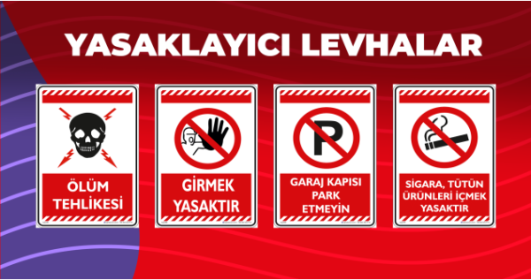 Yasaklayıcı Levhalar