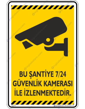 Bu Şantiye 7/24 Güvenlik Kamerası ile İzlenmektedir V1-4