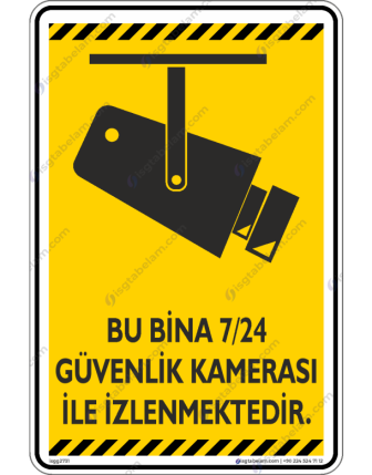 Bu Bina 7/24 Güvenlik Kamerası ile İzlenmektedir V1-6