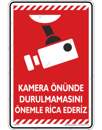 Kamera Önünde Durulmamasını Önemle Rica Ederiz V2-1