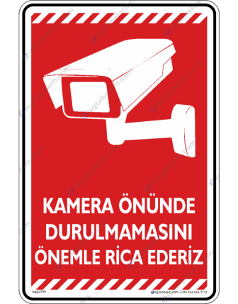 Kamera Önünde Durulmamasını Önemle Rica Ederiz V2-2