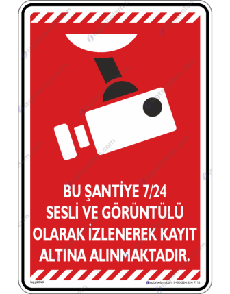 Bu Şantiye7/24 Sesli ve Görüntülü Olarak İzlenerek Kayıt Altına Alınmaktadır V2-1