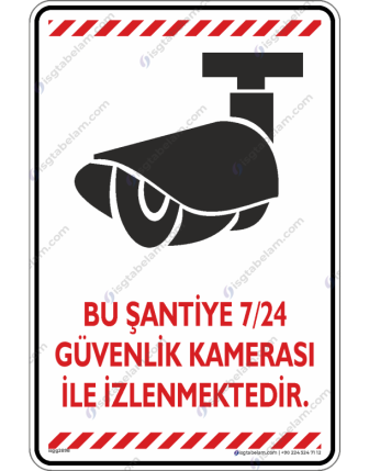 Bu Şantiye 7/24 Güvenlik Kamerası ile İzlenmektedir V3-5