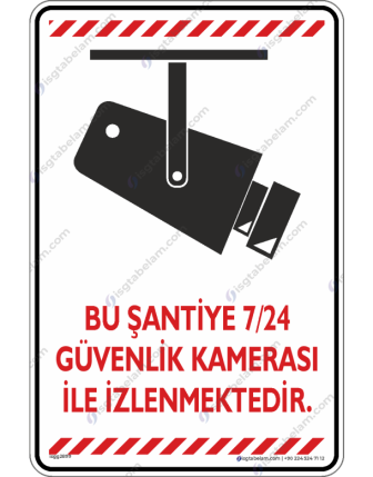 Bu Şantiye 7/24 Güvenlik Kamerası ile İzlenmektedir V3-6