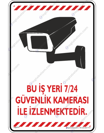 Bu İş Yeri 7/24 Güvenlik Kamerası ile İzlenmektedir V3-2