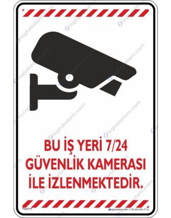 Bu İş Yeri 7/24 Güvenlik Kamerası ile İzlenmektedir V3-3