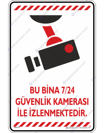 Bu Bina 7/24 Güvenlik Kamerası ile İzlenmektedir V3-1