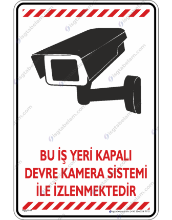 Bu İş Yeri Kapalı Devre Kamera Sistemi İle İzlenmektedir V3-2