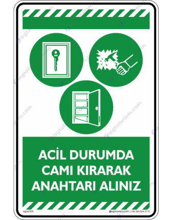Acil Durumda Camı Kırarak Anahtarı Alınız
