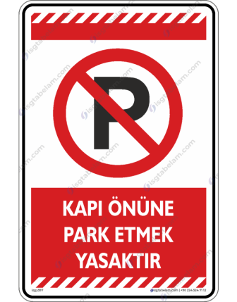 Kapı Önüne Park Etmek Yasaktır