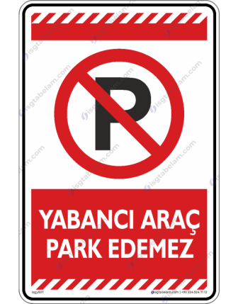 Yabancı Araç Park Edemez