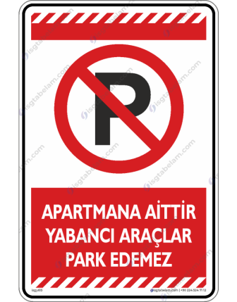 Apartmana Aittir Yabancı Araçlar Park Edemez