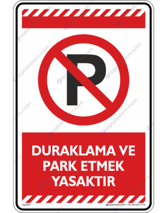 Duraklama ve Park Etmek Yasaktır