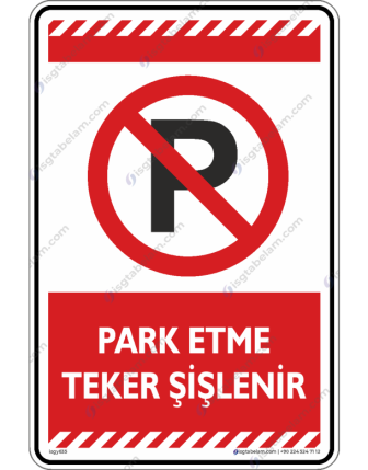 Park Etme Teker Şişlenir