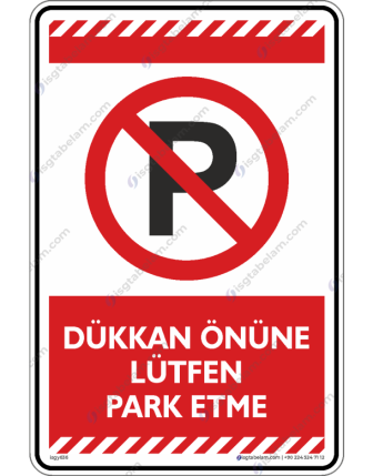 Dükkan Önüne Lütfen Park Etme