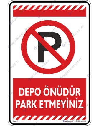 Depo Önüdür Park Etmeyiniz