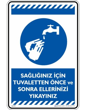 Sağlığınız İçin Tuvaletten Önce ve Sonra Ellerinizi Yıkayınız
