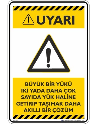 Büyük Bir Yükü İki Yada Daha Fazla Sayıda Yük Haline Getirip Taşımak Daha Akıllı Bir Çözüm