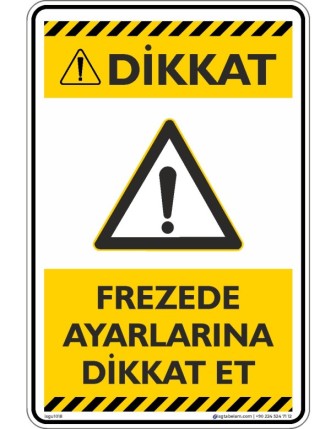 Frezede Ayarlarına Dikkae Et