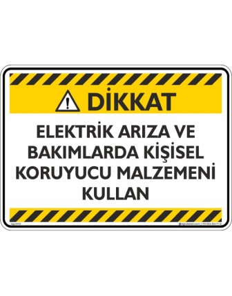 Elektrik Arıza ve Bakımlarda Kişisel Koruyucu Malzemeni Kullan