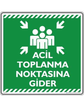 Acil Toplanma Noktasına Gider