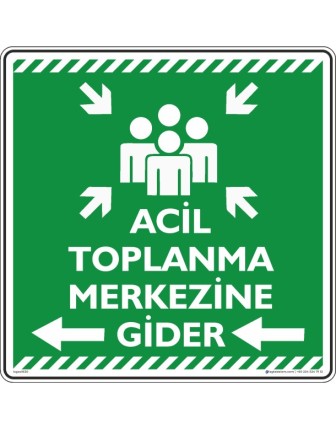 Acil Toplanma Merkezine Gider Sol Ok