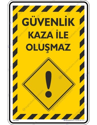 Güvenlik Kaza İle Oluşmaz