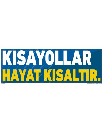Kısayollar Hayatı Kısaltır